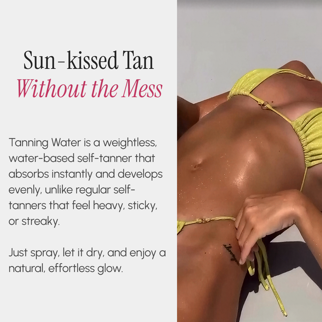 Tanning Water